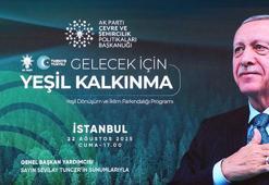 AK Parti'nin ‘Yeşil Dönüşüm ve İklim Farkındalığı Programı'nın ilki İstanbul'da yapıldı