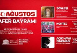 Beşiktaş’ta 30 Ağustos Zaferi’nin 103'üncü yılı coşkuyla kutlanacak