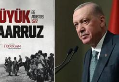 Cumhurbaşkanı Erdoğan'dan 'Büyük Taaruz'un 103'üncü yıl dönümü' mesajı