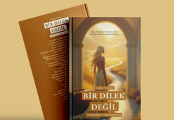 Dilek Yıldız'ın yeni kitabı 'Bir Dilek Değil Gerçekten İstemekmiş' raflarda