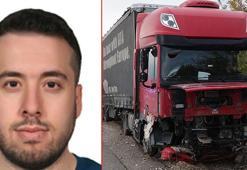 TIR ile otomobilin çarpıştığı kazada akademisyen Serkan Doğan, hayatını kaybetti