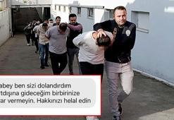 Sazan sarmalı yöntemiyle dolandırdı; 'Birbirinize zarar vermeyin' mesajı ile helallik istedi