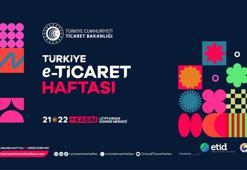 90 milyar dolarlık ekosistemi buluşturan E-ticaret Haftası başlıyor