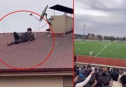 Amatör Lig maçını çatıda uzanarak izledi; o anlar kamerada