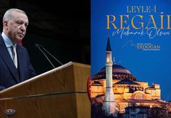 Cumhurbaşkanı Erdoğan'dan 'Regaip Gecesi' mesajı