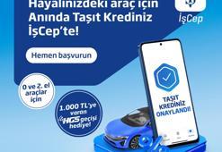 İş Bankası, Anında Taşıt Kredisi’nin ikinci el araçlar için de geçerli olduğunu duyurdu