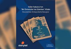 Güler Sabancı’nın ‘Bir Üniversite Var Ederken’ kitabı Storytel’de dinleyicilerle buluştu