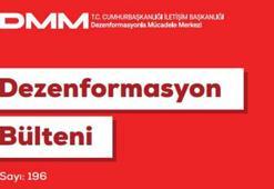DMM, 196'ncı Dezenformasyon Bülteni'ni yayımladı