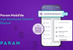 Param Mobil'de ‘açık bankacılık’ dönemi