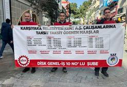 Karşıyaka Belediyesi işçileri yürüyüş yapıp, halktan destek istedi