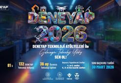 DENEYAP Türkiye'nin 2026 başvuruları devam ediyor