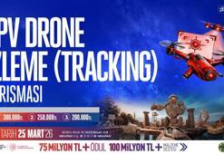 FPV Drone İzleme Yarışması’na başvurular sürüyor