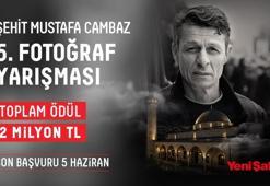 Şehit Mustafa Cambaz 5'inci Fotoğraf Yarışması’nın başvuruları başladı