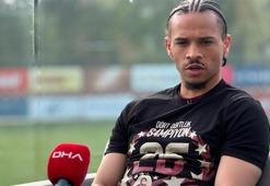 Leroy Sane: Fenerbahçe benim için hiçbir zaman seçenek olmadı