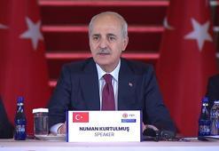 TBMM Başkanı Kurtulmuş: Gelin yeni bir dünyanın kuruluşunun kapılarını sonuna kadar açalım