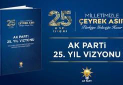 AK Parti’nin 25'inci yıl vizyonu yayımlandı