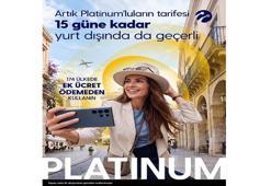 Turkcell Platinum’lular ‘Tarifen Yurt Dışında Geçerli’ özelliğini 15 güne kadar ücretsiz kullanabilecek