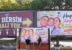 Eşine ve kızına sevgisini billboardlara taşıdı