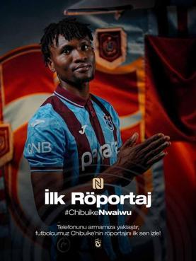 Trabzonspor’un yeni transferi Chibuike: Çok mutluyum