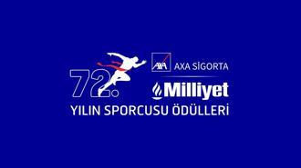 72’nci AXA Sigorta Milliyet Yılın Sporcusu Ödülleri sahiplerini buluyor