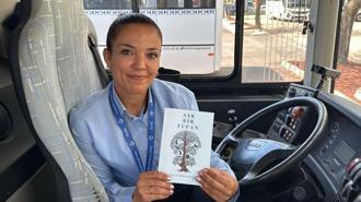 Halk otobüsü şoförü Naciye, şiir kitabının gelirini DMD hastalarına bağışlayacak