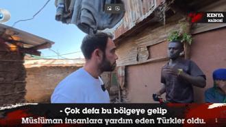 Kenya'dan Türkiye'ye: Sizi yardımsever olarak biliyoruz