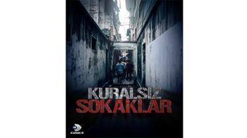 Kuralsız Sokaklar'da Türkiye rüzgarı