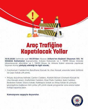 Ankarada bazı yollar trafiğe kapatılacak