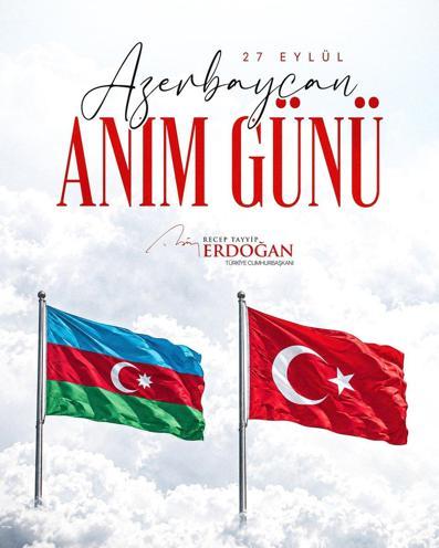 Cumhurbaşkanı Erdoğandan 27 Eylül Azerbaycan Anım Günü mesajı