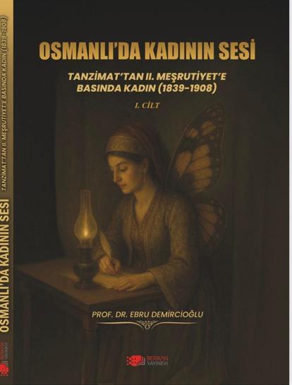 Osmanlıdan Cumhuriyete Türk kadınını 4 kitapta anlattı