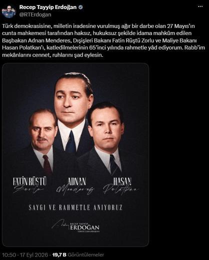Cumhurbaşkanı Erdoğan; Menderes, Polatkan ve Zorluyu andı