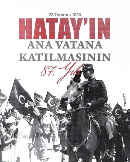 Burhanettin Durandan Hatayın ana vatana katılmasının yıl dönümü mesajı