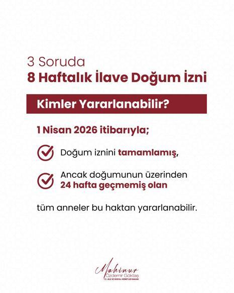 Bakan Göktaş: Doğumun üzerinden 24 hafta geçmemiş anneler, 8 hafta ilave izin kullanabilecek