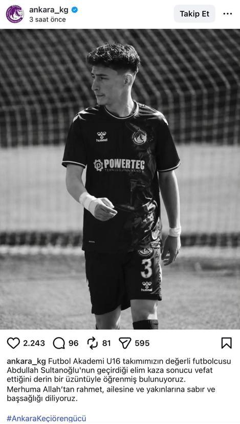 Keçiörengücünün genç futbolcusu Abdullah, kazada hayatını kaybetti