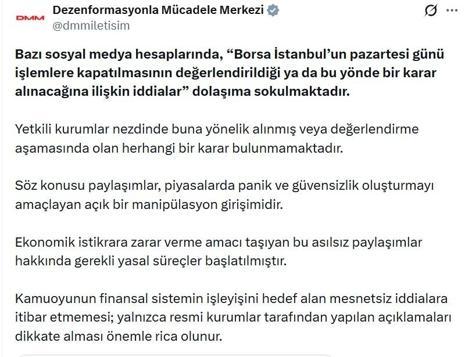 DMMden Borsa İstanbulun pazartesi günü işlemlere kapatılacağı iddialarına yalanlama