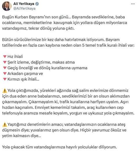 Bakan Yerlikayadan dönüş yoluna çıkacak vatandaşlara uyarı