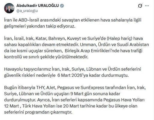 Bakan Uraloğlu: İran, Irak, Suriye, Lübnan ve Ürdün uçuşları 9 Marta kadar durduruldu