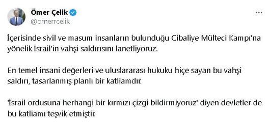 AK Parti Sözcüsü Çelik: Cibaliye Mülteci Kampına yönelik İsrailin vahşi saldırısını lanetliyoruz