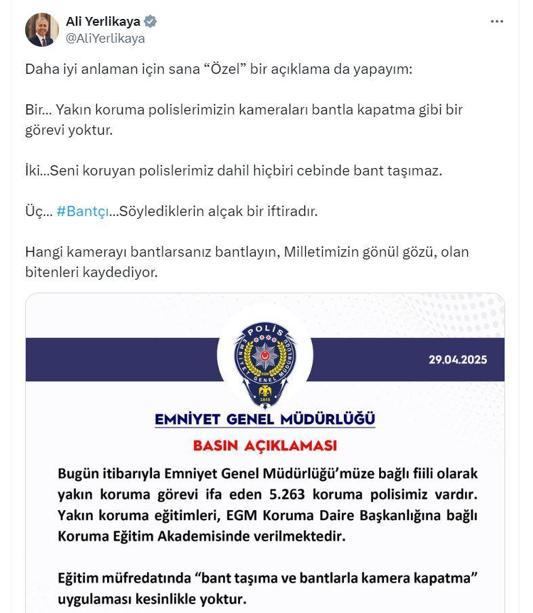 Bakan Yerlikaya: Koruma polislerimizin kameraları bantla kapatma görevi yoktur