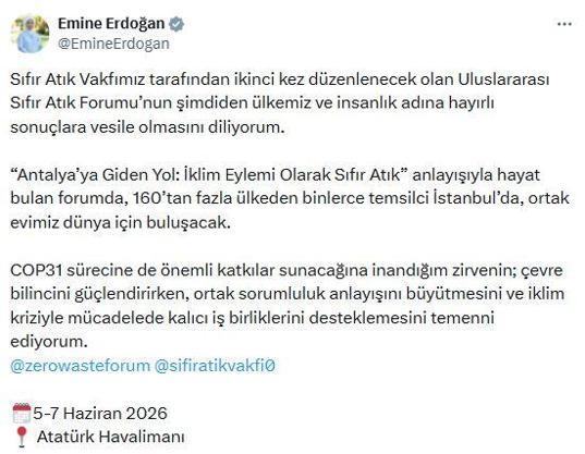 Emine Erdoğandan Sıfır Atık Forumu paylaşımı