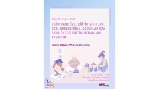 İstanbul Kent Üniversitesi’nden özel gereksinimli çocuklara yönelik proje