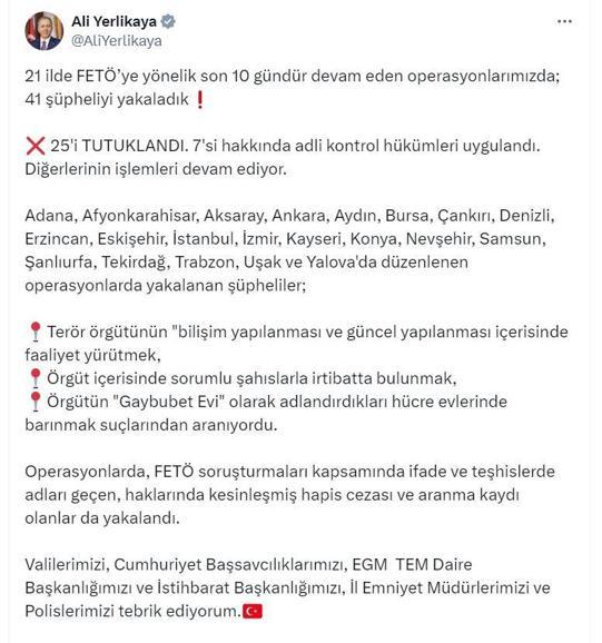 21 ilde FETÖye yönelik operasyon; 25 tutuklama