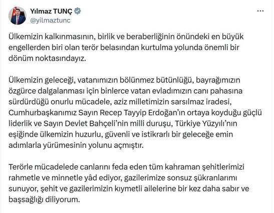 Bakan Tunç: Ülkemiz, terörün karanlığını ardında bırakıp Cumhuriyetimizin temel değerlerini daima yaşatacak