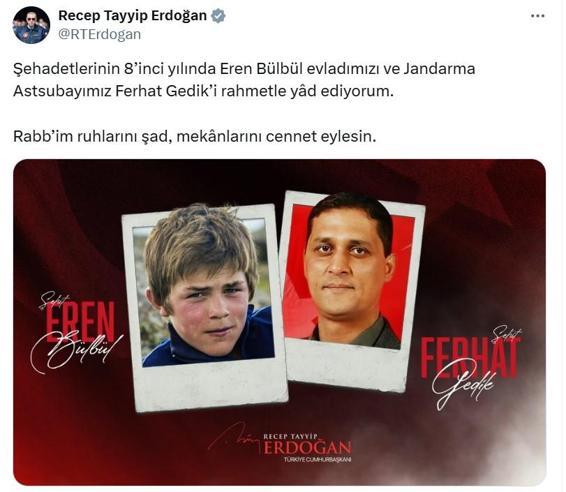 Cumhurbaşkanı Erdoğan, şehit Eren Bülbül ve Jandarma Astsubay Ferhat Gediki andı