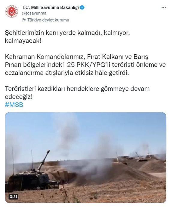 MSB: 25 terörist, önleme ve cezalandırma atışlarıyla etkisiz hale getirildi