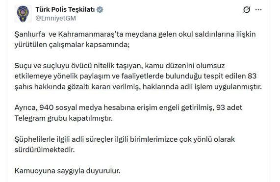 EGM: Okul saldırılarına ilişkin paylaşımlarla ilgili 83 kişi gözaltına alındı