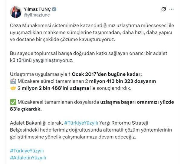 Bakan Tunç: Uzlaşma başarı oranımızı yüzde 83e çıkardık
