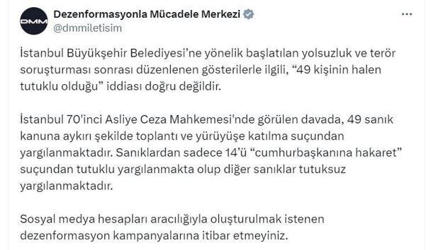 İletişim Başkanlığı: İstanbulda 49 kişinin halen tutuklu olduğu iddiası doğru değil