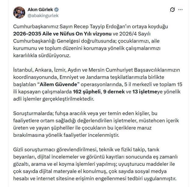 15 ilde Ailem Güvende operasyonu: 162 şüpheli, 9 dernek ve 13 işletmeye adli işlem