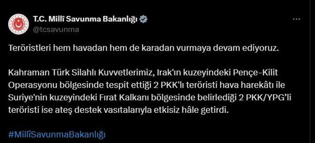 MSB: Irak ve Suriyenin kuzeyinde 4 terörist etkisiz hale getirildi